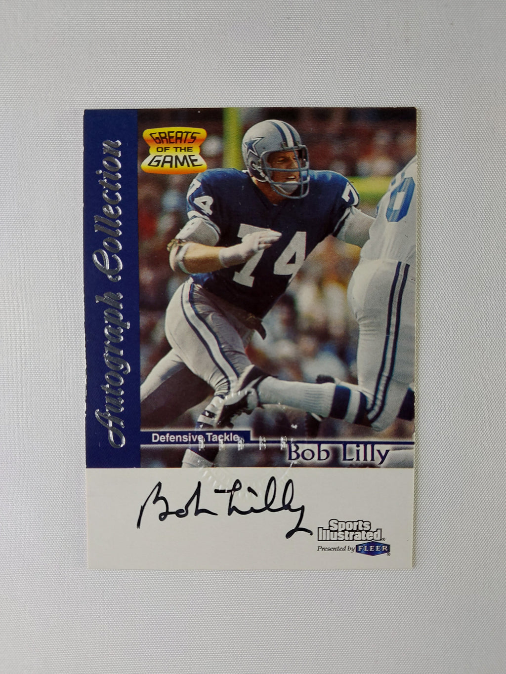 Front of 1999 Fleer Sports Illustrated Greats of the Game Bob Lilly certified on-card autograph featuring the Dallas Cowboys defensive tackle.